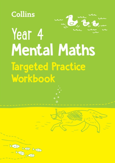Year 4 Mental Maths Targeted Practice Workbook : Ideal for Use at Home