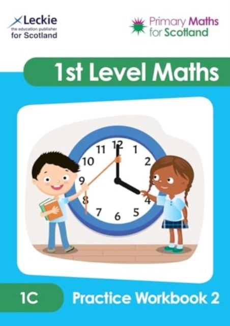 First Level 1C Practice Workbook 2 : Practise Questions to Embed and Consolidate Maths Learning