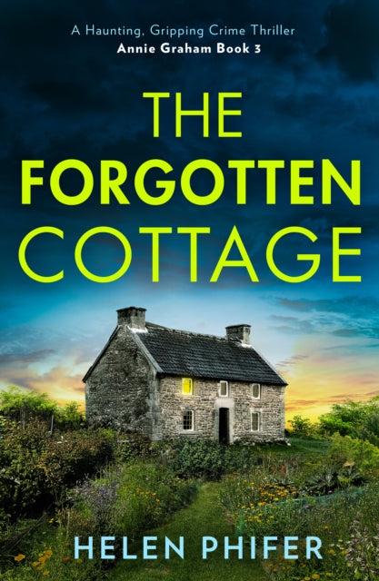The Forgotten Cottage : Book 3