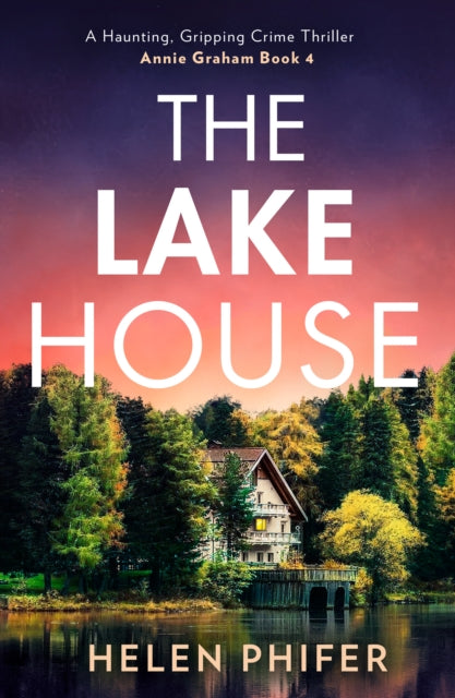 The Lake House : Book 4