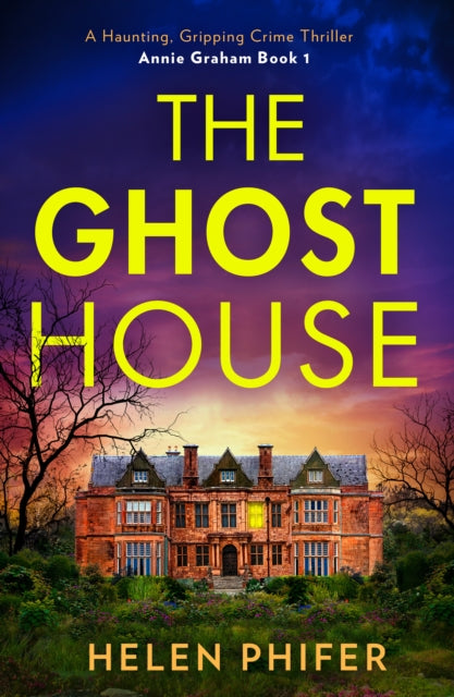 The Ghost House : Book 1