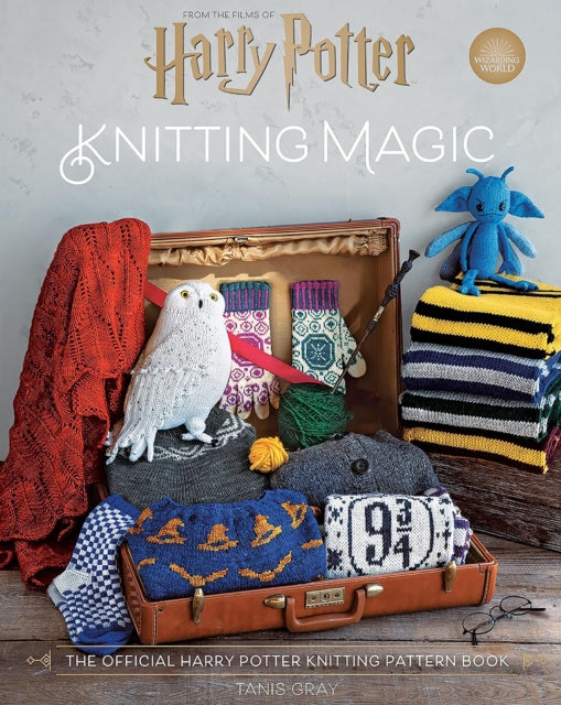 Harry Potter: Knitting Magic : The Official Harry Potter Knitting Pattern Book