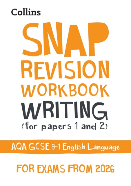 AQA GCSE 9-1 English Language Writing (Papers 1 & 2) Workbook : Ideal for the 2027 and 2028 Exams
