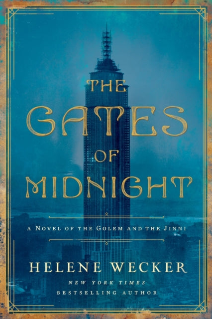 The Gates of Midnight : A Novel of the Golem and the Jinni