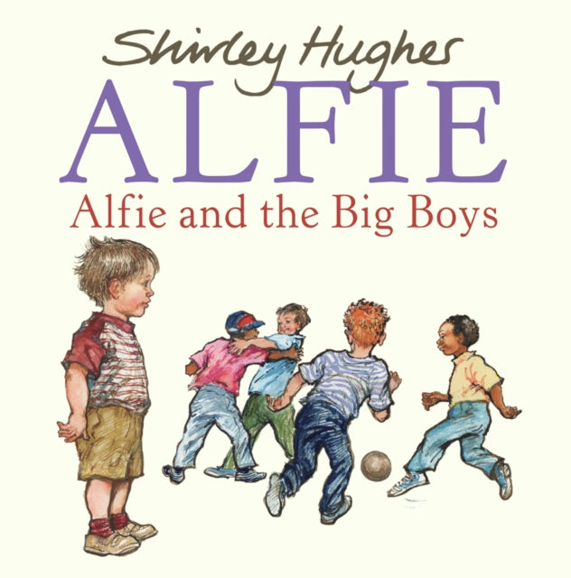 Alfie and the Big Boys