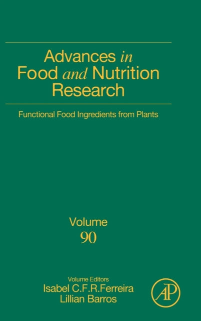 Functional Food Ingredients from Plants : Volume 90