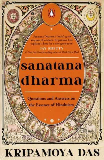 Sanatana Dharma : Questions and Answers on the Essence of Hinduism