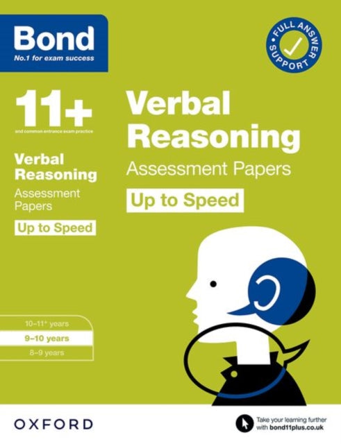 Bond 11+ Verbal Reasoning Up to Speed Assessment Papers with Answer Support 9-10 Years (for GL Assessment & other 11 plus exams)