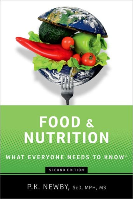 Food and Nutrition : What Everyone Needs to Know®