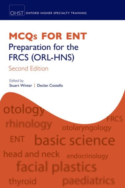 MCQs for ENT : Preparation for the FRCS (ORL-HNS)