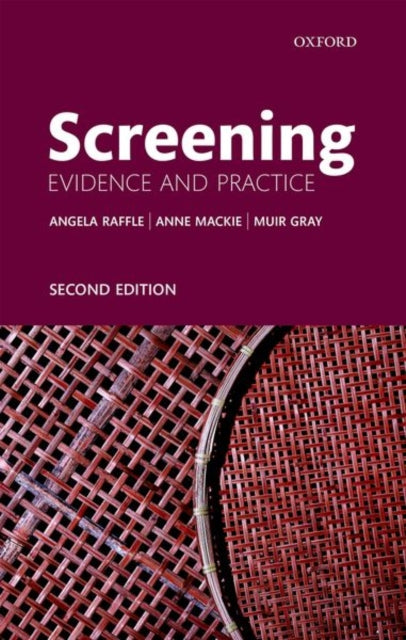 Screening : Evidence and Practice