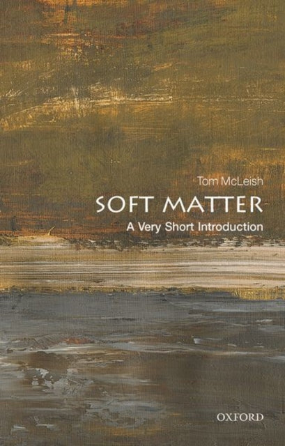 Soft Matter : A Very Short Introduction
