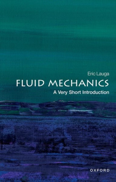 Fluid Mechanics : A Very Short Introduction