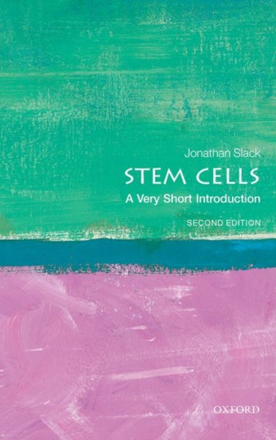 Stem Cells : A Very Short Introduction