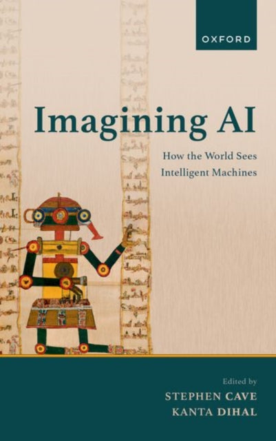 Imagining AI : How the World Sees Intelligent Machines
