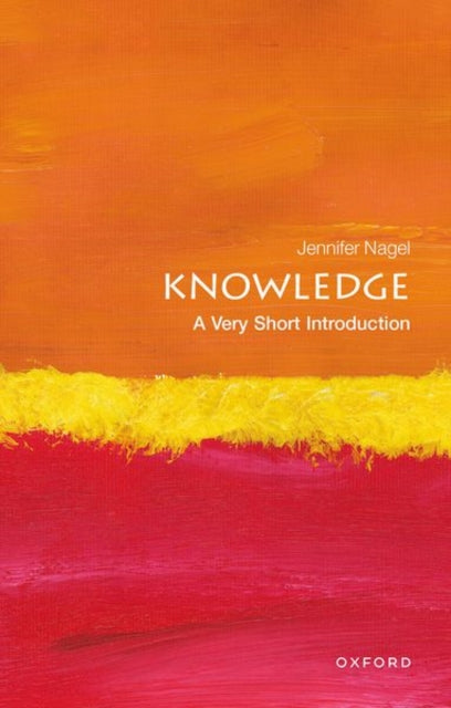 Knowledge : A Very Short Introduction