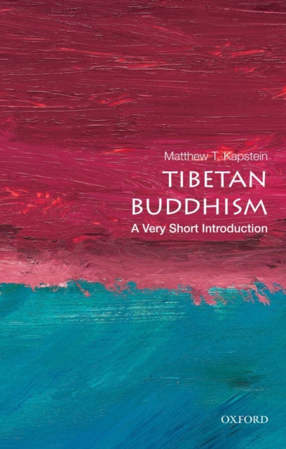 Tibetan Buddhism : A Very Short Introduction