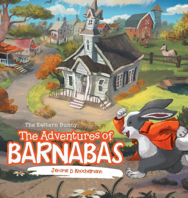 The Adventures of Barnabas : The Eastern Bunny