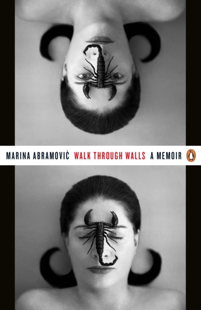 Walk Through Walls : A Memoir