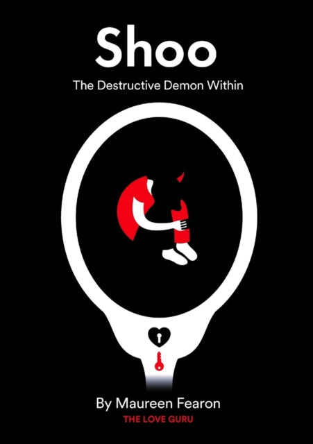 Shoo : The Destructive Demon within