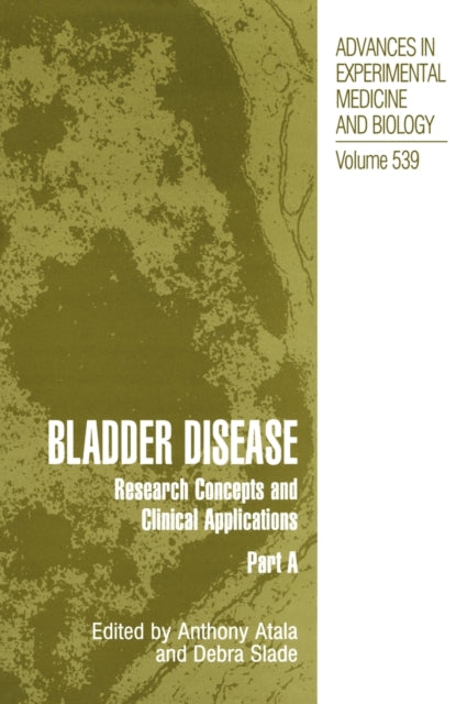 Bladder Disease : Research Concepts and Clinical Applications