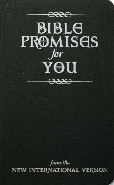 Bible Promises for You : from the New International Version