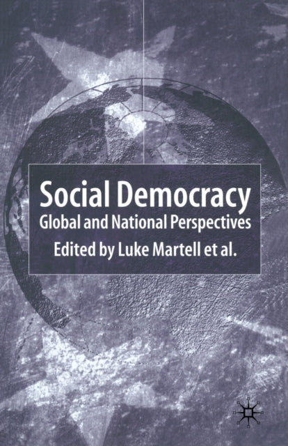 Social Democracy : Global and National Perspectives