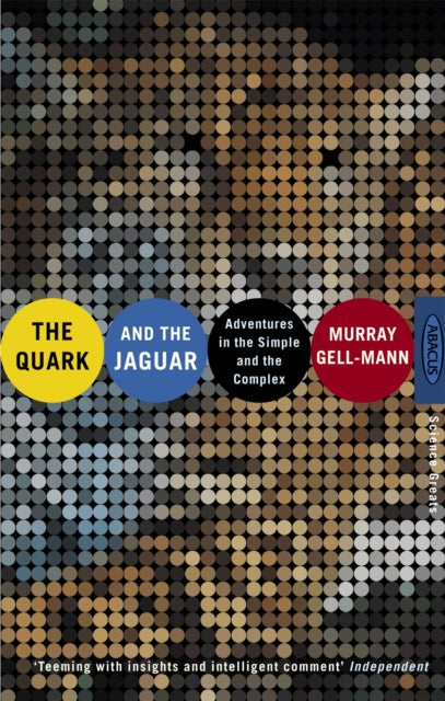 The Quark And The Jaguar : Adventures in the Simple and the Complex