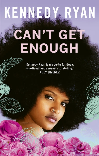 Can’t Get Enough : A forbidden romance brimming with angst, heat, and hope.