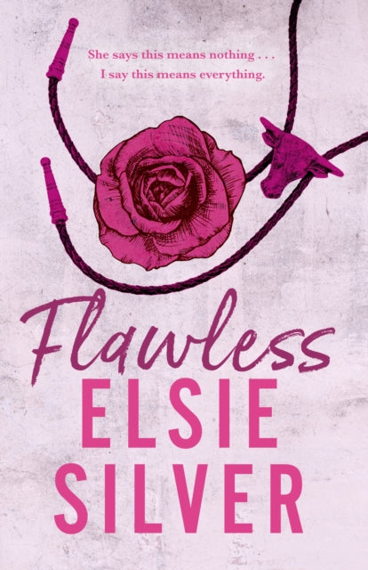Flawless : Fall in love with this addictive small-town cowboy romance from the Sunday Times bestselling author of Fever Dream