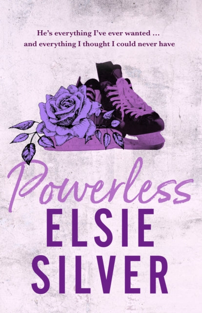 Powerless : An emotional friends-to-lovers hockey romance from the Sunday Times bestselling author