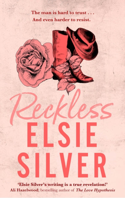 Reckless : A must-read cowboy romance from the Sunday Times bestselling author of Fever Dream