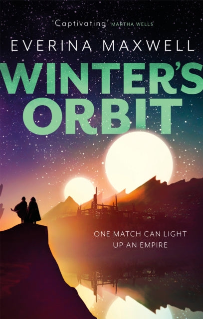 Winter's Orbit : The instant Sunday Times bestseller and queer space opera