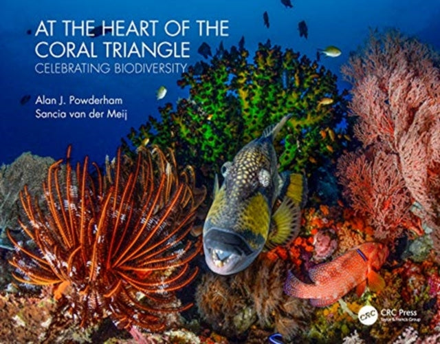 At the Heart of the Coral Triangle : Celebrating Biodiversity
