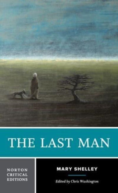 The Last Man : A Norton Critical Edition