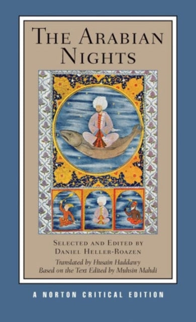 The Arabian Nights : A Norton Critical Edition