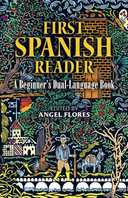 First Spanish Reader : A Beginner's Dual-Language Book