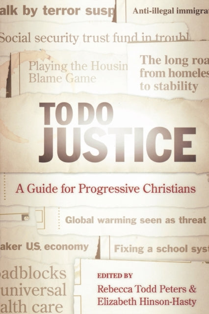 To Do Justice : A Guide for Progressive Christians