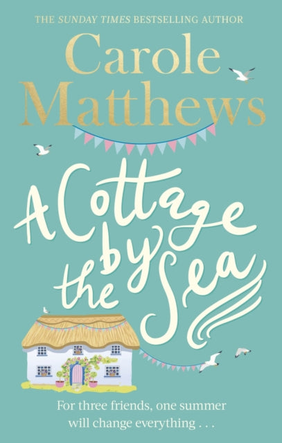 A Cottage by the Sea : A fan favourite from the Sunday Times bestseller