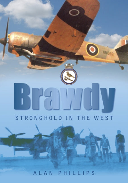 Brawdy : Stronghold in the West