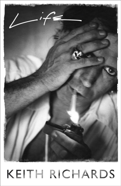 Life : The No. 1 Sunday Times bestseller from the Rolling Stones legend