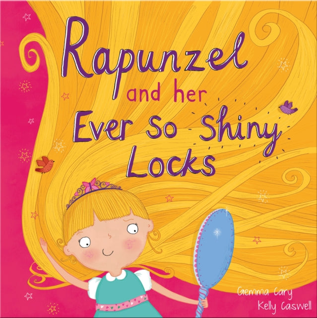 Rapunzel and Her Ever So Shiny Locks