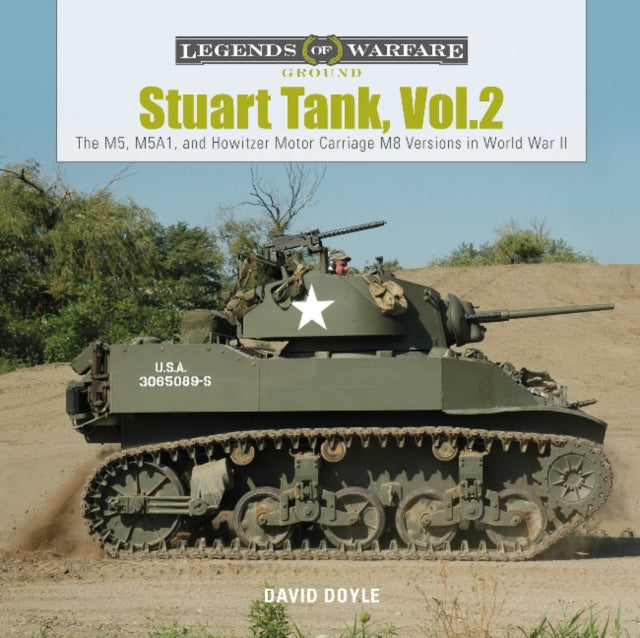 Stuart Tank Vol. 2 : The M5, M5A1, and Howitzer Motor Carriage M8 Versions in World War II