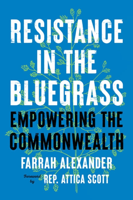 Resistance in the Bluegrass : Empowering the Commonwealth