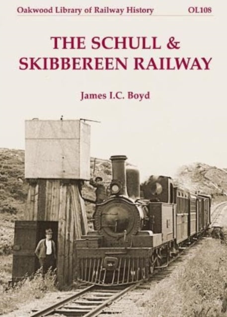 The Schull & Skibbereen Railway : 108