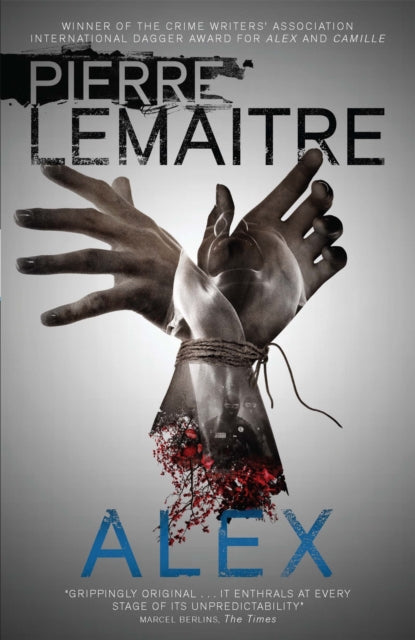Alex : The Heart-Stopping International Bestseller