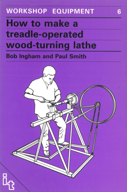 How to Make a Treadle-Operated Wood-Turning Lathe : 6