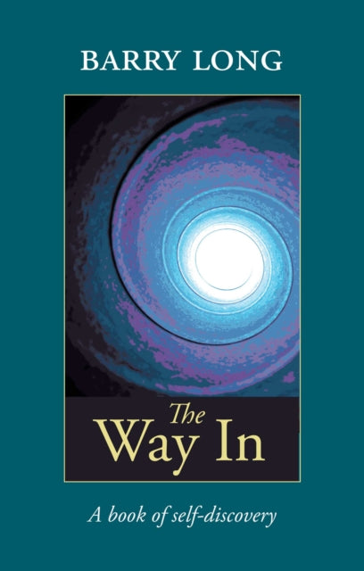 The Way in : A Book of Self-Discovery