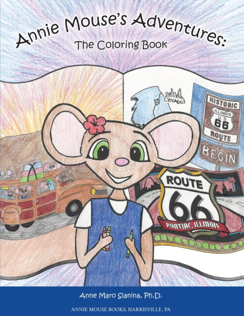 Annie Mouse's Adventures : The Coloring Book
