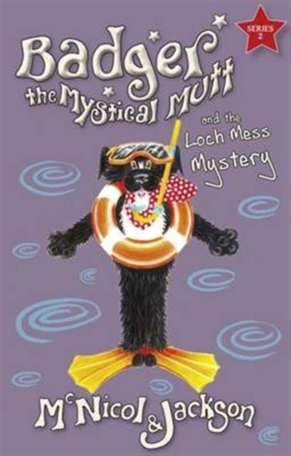 Badger the Mystical Mutt and the Loch Mess Mystery : 2